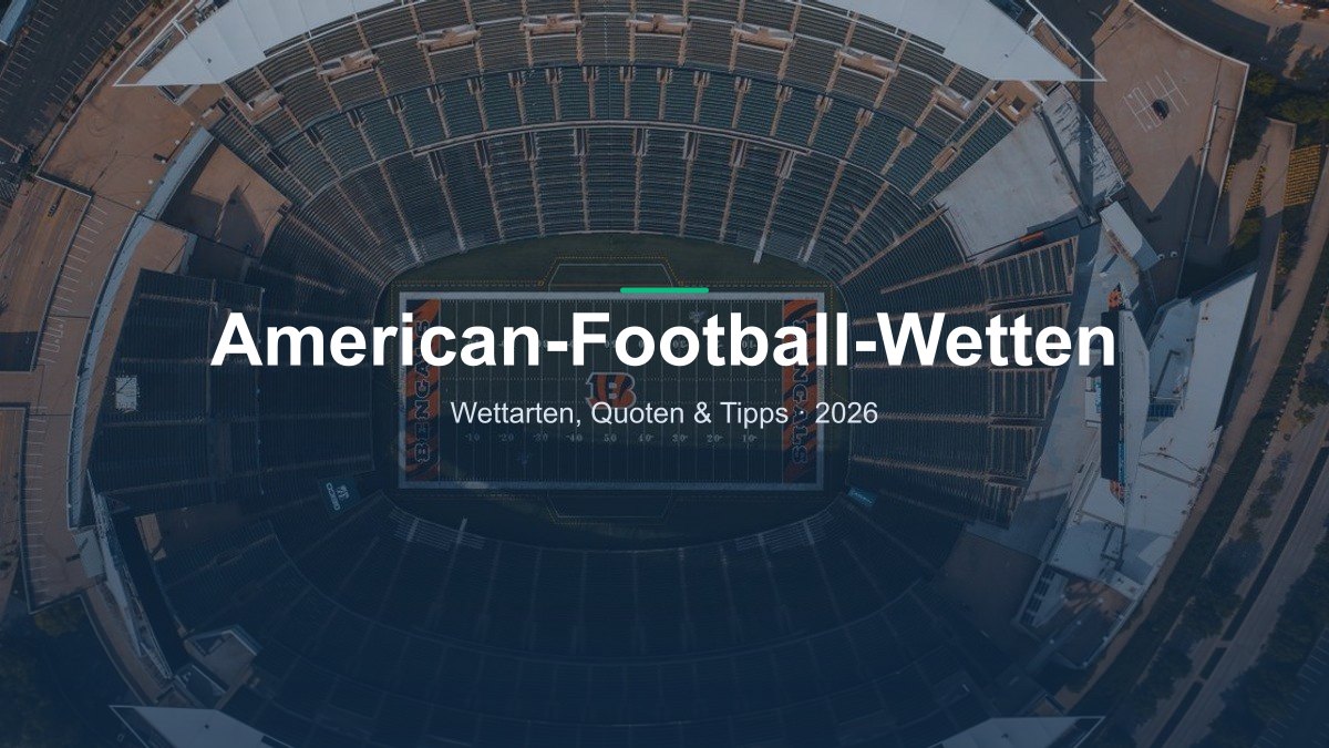 American-Football-Wetten — Wettratgeber
