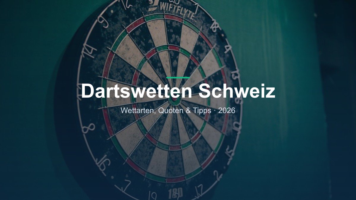 Dartswetten Schweiz — Wettratgeber