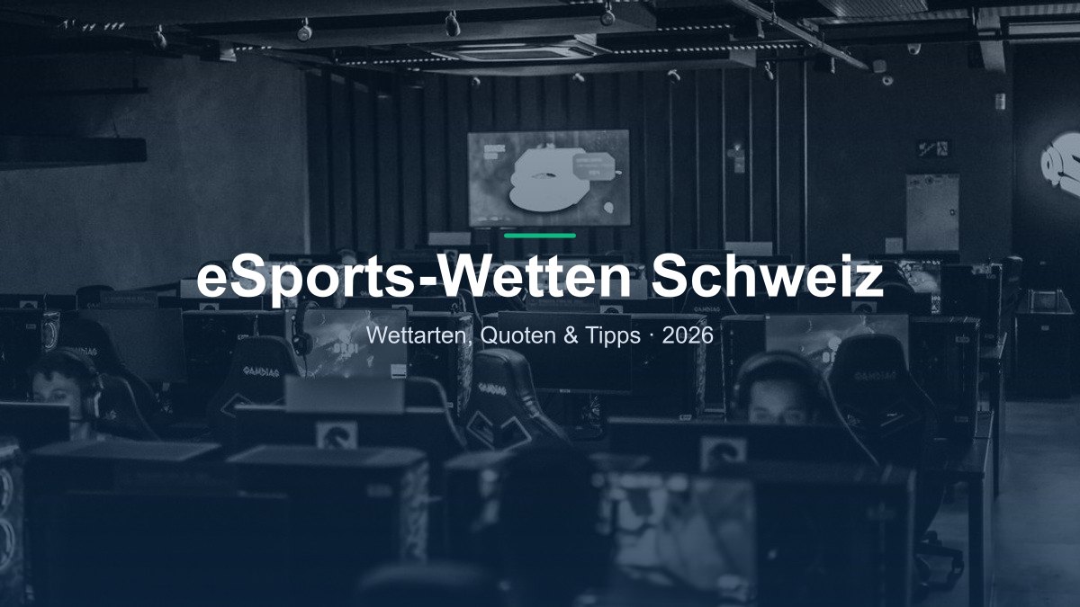 eSports-Wetten Schweiz — Wettratgeber