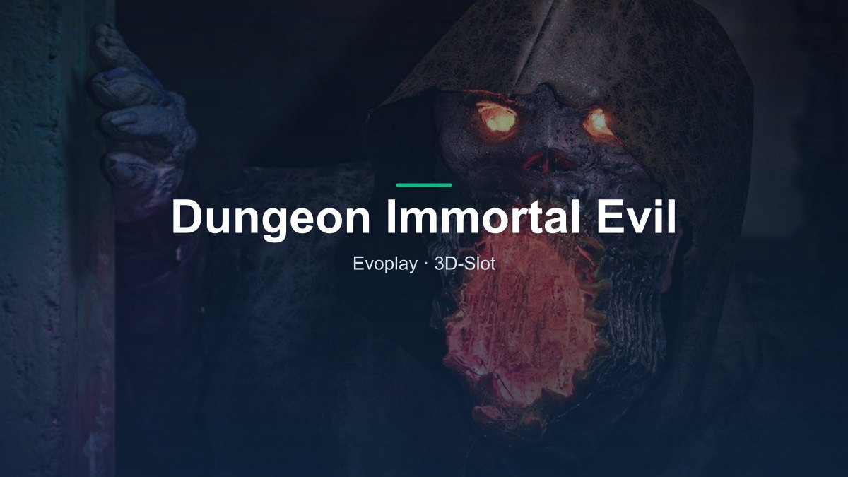 Dungeon: Immortal Evil von Evoplay im Online Casino