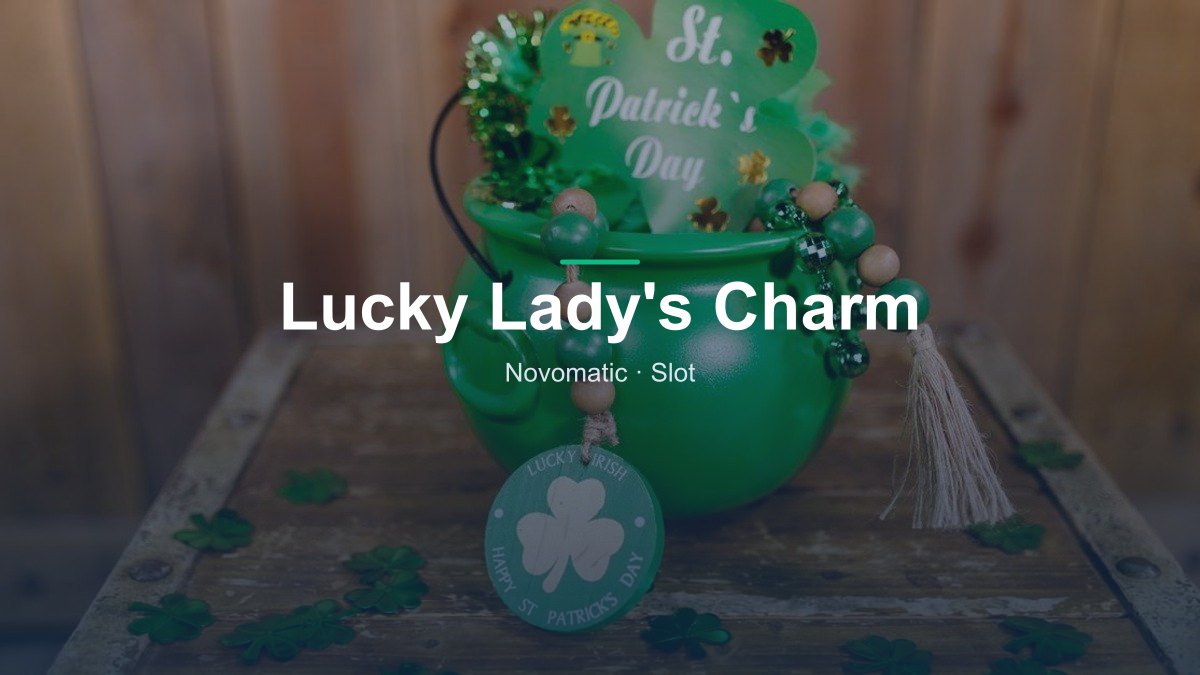 Lucky Lady's Charm von Novomatic im Online Casino
