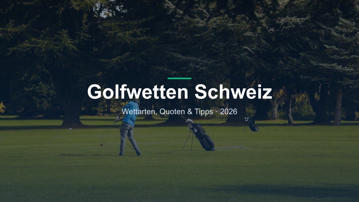 Golfwetten Schweiz — Wettratgeber