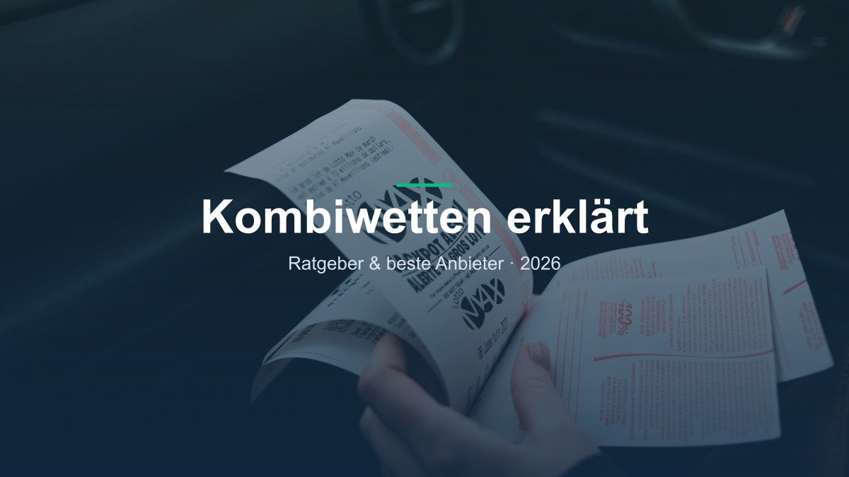 Kombiwetten erklärt — Wettratgeber