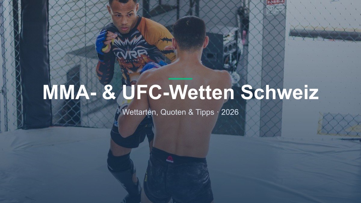 MMA- & UFC-Wetten Schweiz — Wettratgeber