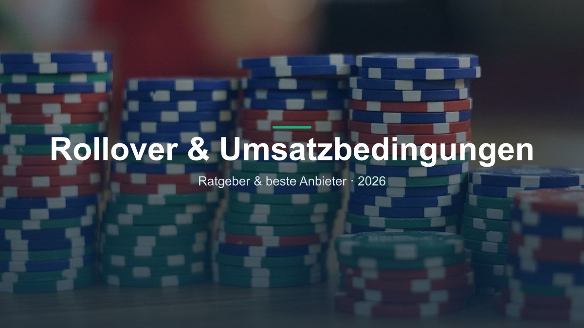 Rollover & Umsatzbedingungen — Wettratgeber