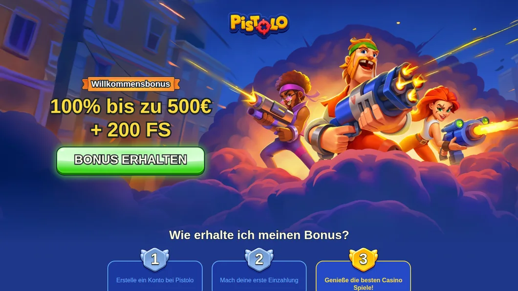 Pistolo Willkommensbonus 100 Prozent bis 500 Euro und 200 Freispiele